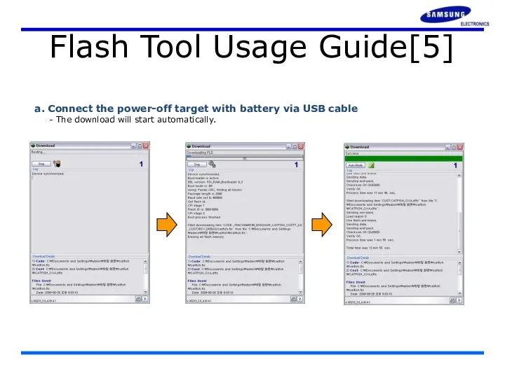 Flash Tool Usage Guide[5] a. Connect the power-off target with battery