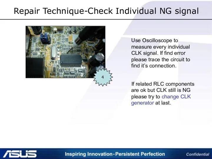 Repair Technique-Check Individual NG signal 4 Use Oscilloscope to measure every