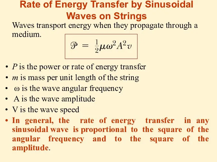 Rate of Energy Transfer by Sinusoidal Waves on Strings Waves transport