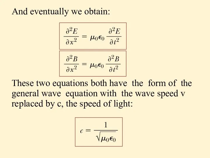 And eventually we obtain: These two equations both have the form