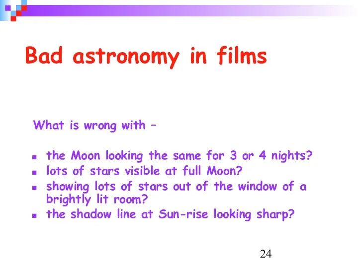 Bad astronomy in films What is wrong with – the Moon