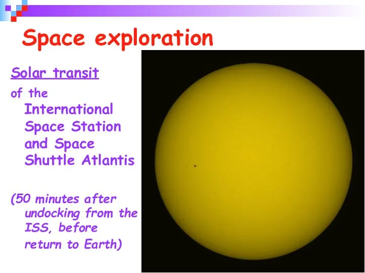 Space exploration Solar transit of the International Space Station and Space