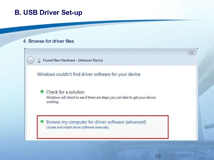 B. USB Driver Set-up 4. Browse for driver files