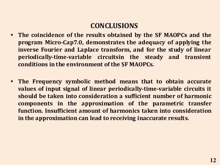 CONCLUSIONS The coincidence of the results obtained by the SF MAOPCs
