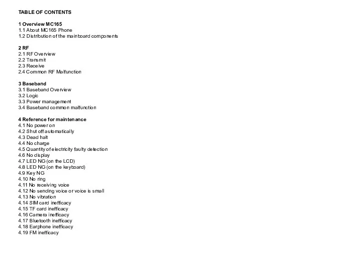 TABLE OF CONTENTS 1 Overview MC165 1.1 About MC165 Phone 1.2