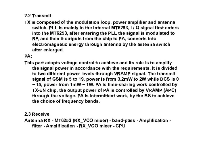 2.2 Transmit TX is composed of the modulation loop, power amplifier