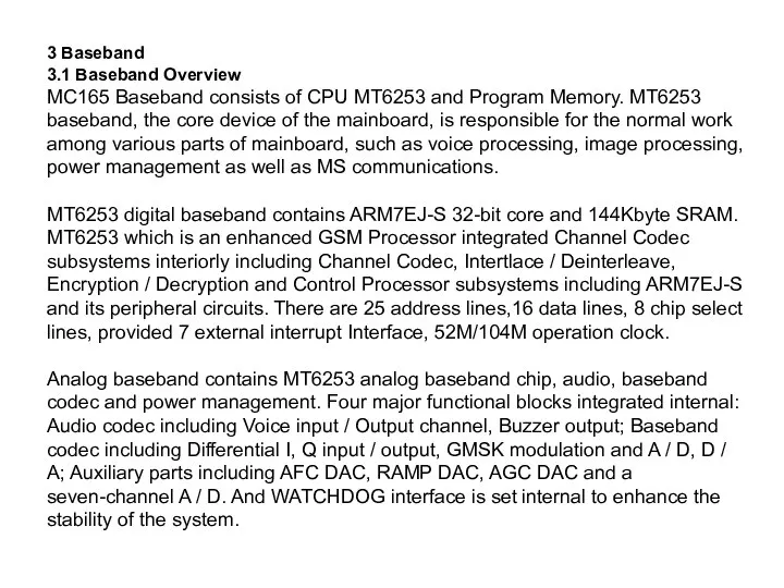 3 Baseband 3.1 Baseband Overview MC165 Baseband consists of CPU MT6253