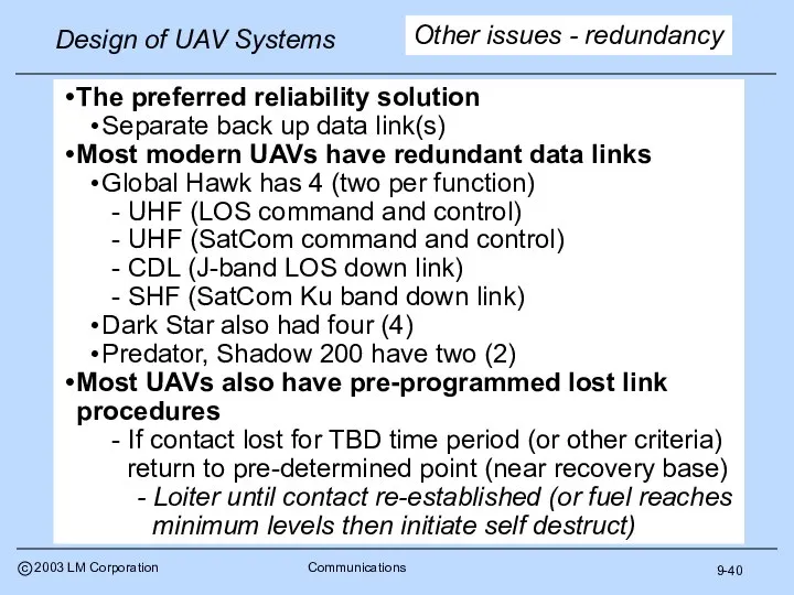 9-40 The preferred reliability solution Separate back up data link(s) Most