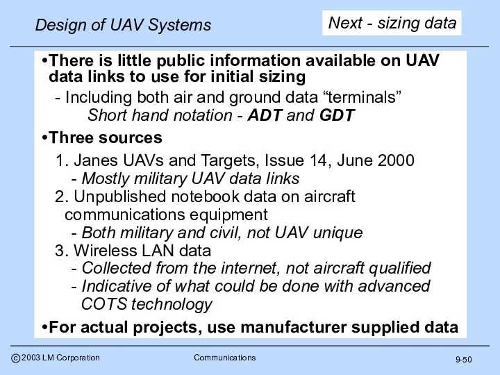 9-50 There is little public information available on UAV data links