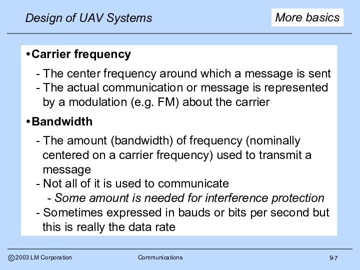 9-7 More basics Carrier frequency - The center frequency around which