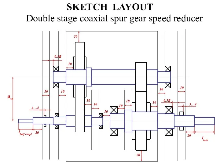 SKETCH LAYOUT Double stage coaxial spur gear speed reducer