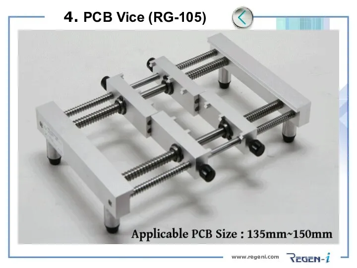 www.regeni.com 4. PCB Vice (RG-105)