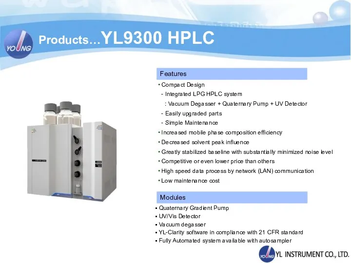 Products…YL9300 HPLC Compact Design - Integrated LPG HPLC system : Vacuum