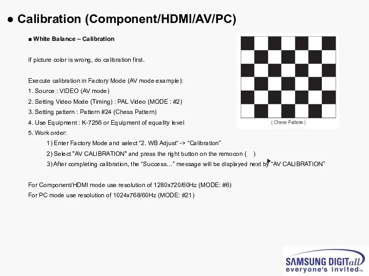 ● Calibration (Component/HDMI/AV/PC) ■ White Balance – Calibration If picture color