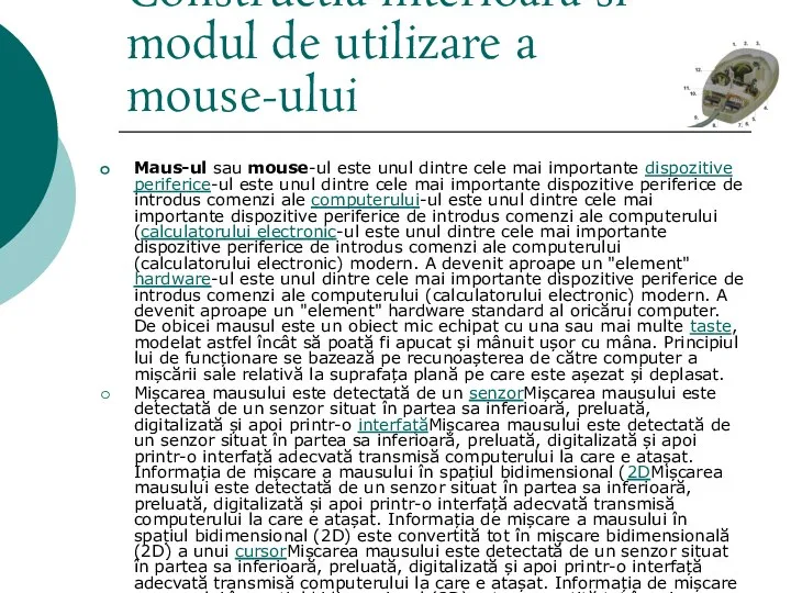 Constructia interioara si modul de utilizare a mouse-ului Maus-ul sau mouse-ul