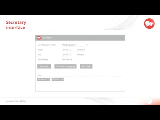 www.partizan.global 11 Secretary interface
