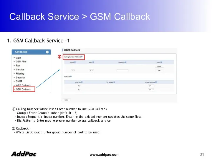 Callback Service > GSM Callback 1. GSM Callback Service -1 ①