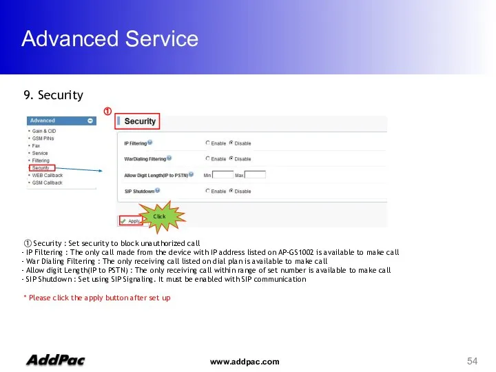 Advanced Service ① Click ① Security : Set security to block