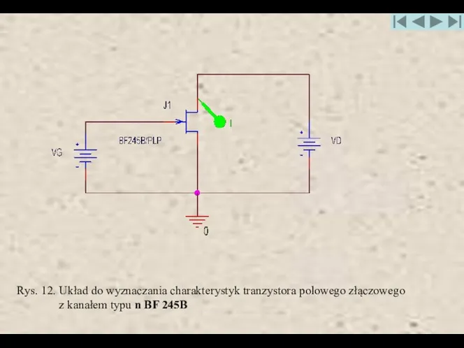 Rys. 12. Układ do wyznaczania charakterystyk tranzystora polowego złączowego z kanałem typu n BF 245B