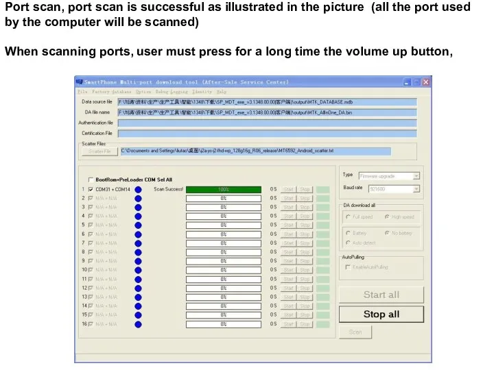 Wait until the scan is finished, like in the picture. Port