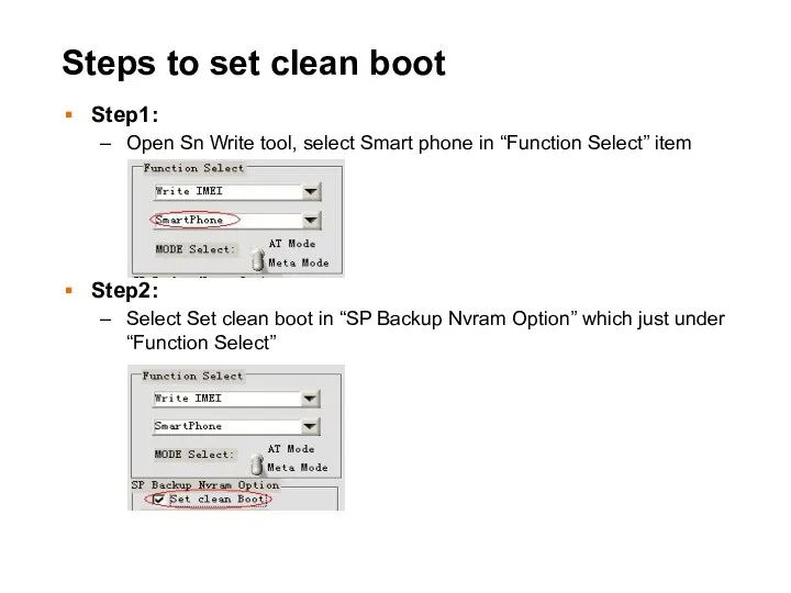 Steps to set clean boot Step1: Open Sn Write tool, select