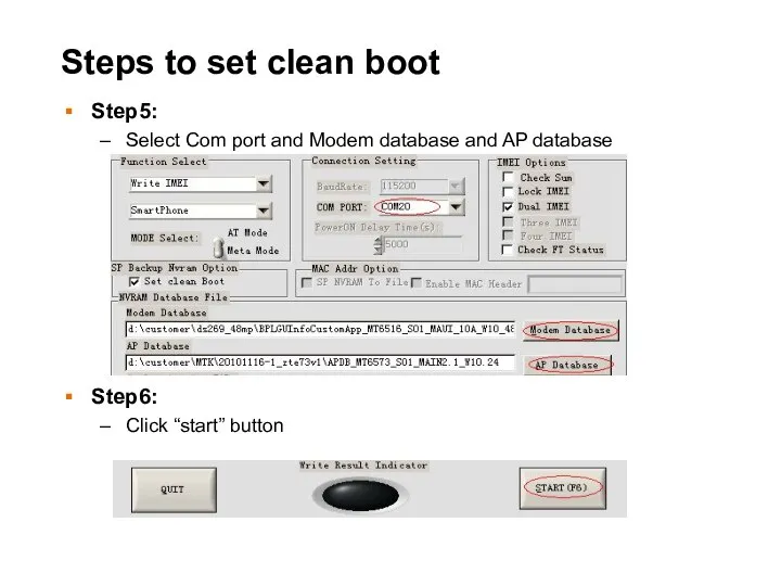 Steps to set clean boot Step5: Select Com port and Modem