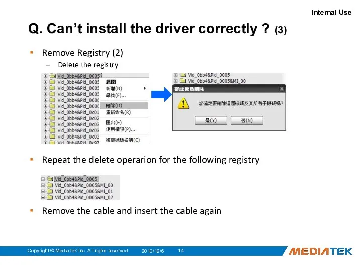 Q. Can’t install the driver correctly ? (3) Remove Registry (2)