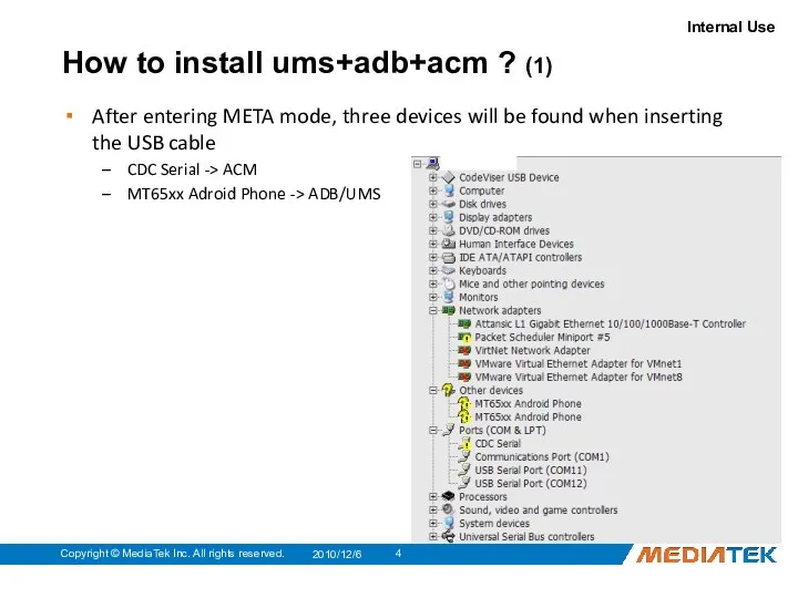 How to install ums+adb+acm ? (1) After entering META mode, three