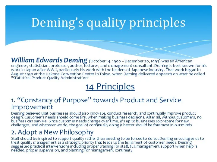 William Edwards Deming (October 14, 1900 – December 20, 1993) was