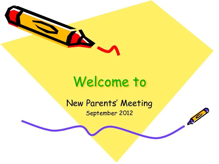 Welcome to New Parents’ Meeting