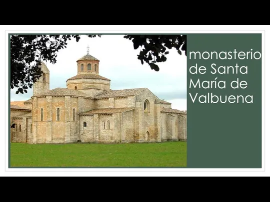 monasterio de Santa María de Valbuena