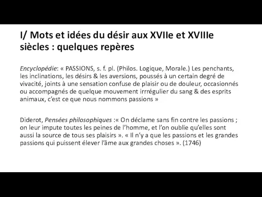 I/ Mots et idées du désir aux XVIIe et XVIIIe siècles