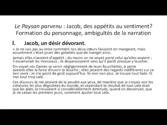 Le Paysan parvenu : Jacob, des appétits au sentiment? Formation du