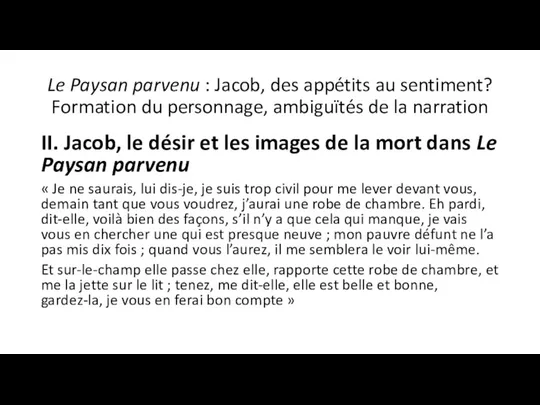 Le Paysan parvenu : Jacob, des appétits au sentiment? Formation du