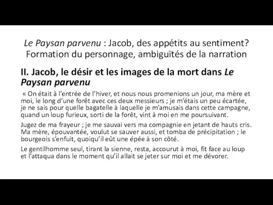 Le Paysan parvenu : Jacob, des appétits au sentiment? Formation du