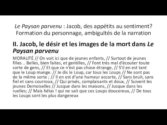 Le Paysan parvenu : Jacob, des appétits au sentiment? Formation du