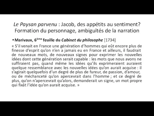 Le Paysan parvenu : Jacob, des appétits au sentiment? Formation du