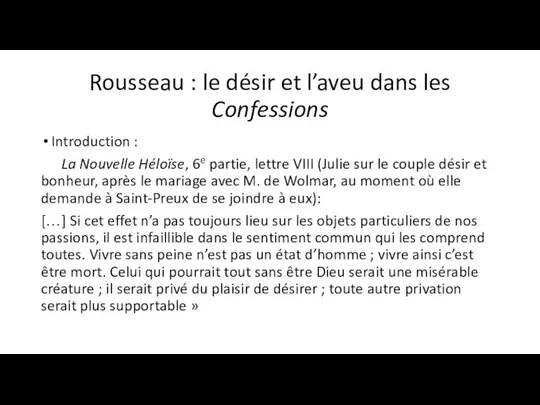 Rousseau : le désir et l’aveu dans les Confessions Introduction :