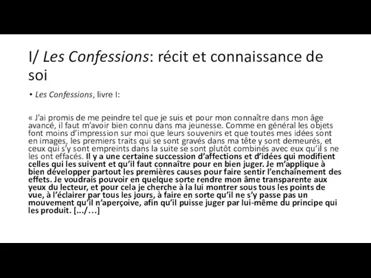 I/ Les Confessions: récit et connaissance de soi Les Confessions, livre