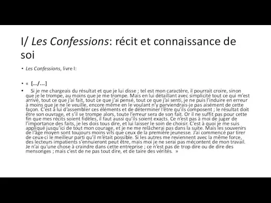 I/ Les Confessions: récit et connaissance de soi Les Confessions, livre