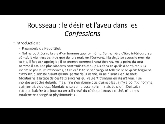 Rousseau : le désir et l’aveu dans les Confessions Introduction :