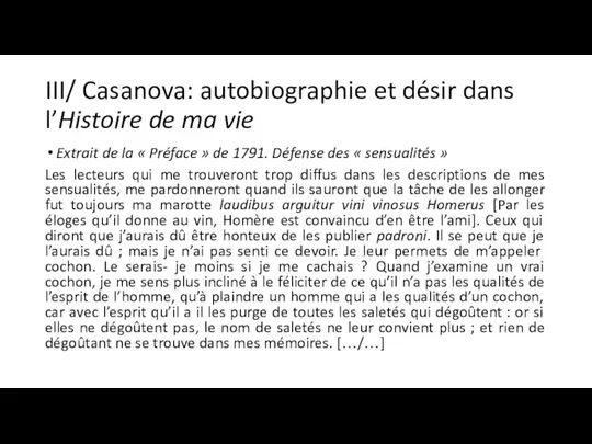 III/ Casanova: autobiographie et désir dans l’Histoire de ma vie Extrait