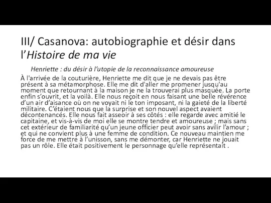 III/ Casanova: autobiographie et désir dans l’Histoire de ma vie Henriette