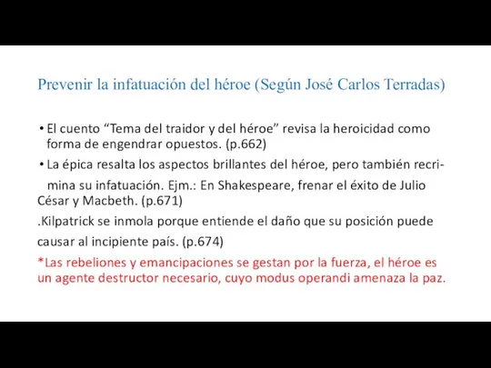 Prevenir la infatuación del héroe (Según José Carlos Terradas) El cuento