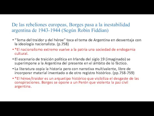De las rebeliones europeas, Borges pasa a la inestabilidad argentina de