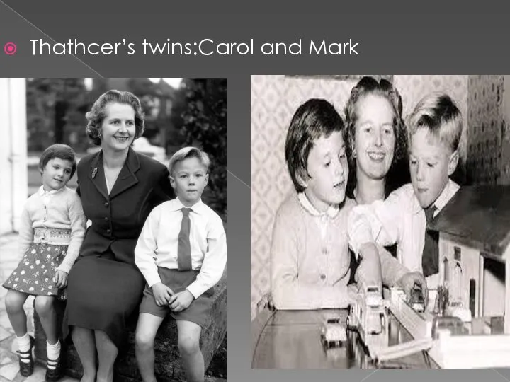 Thathcer’s twins:Carol and Mark