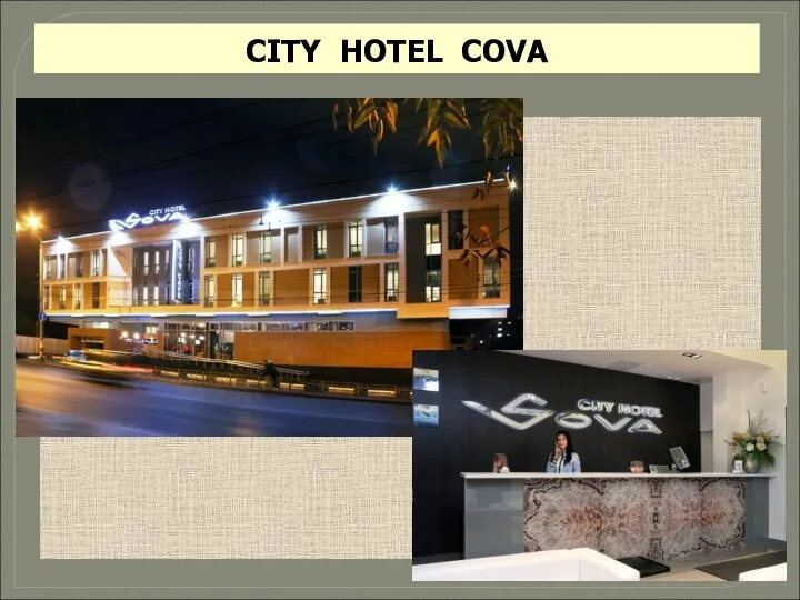 CITY HOTEL COVA