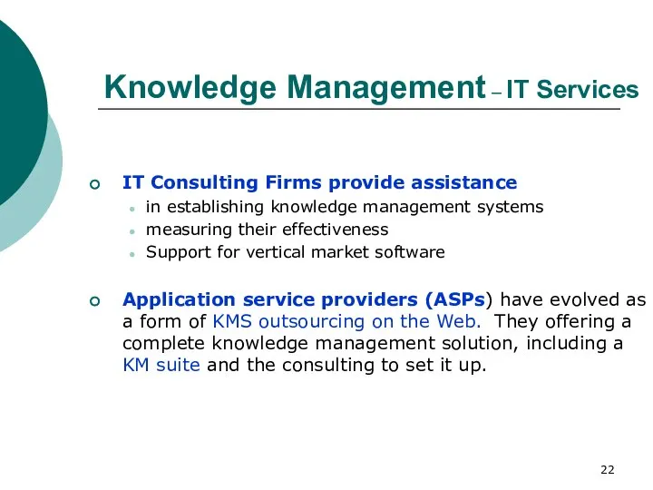 Knowledge Management – IT Services IT Consulting Firms provide assistance in