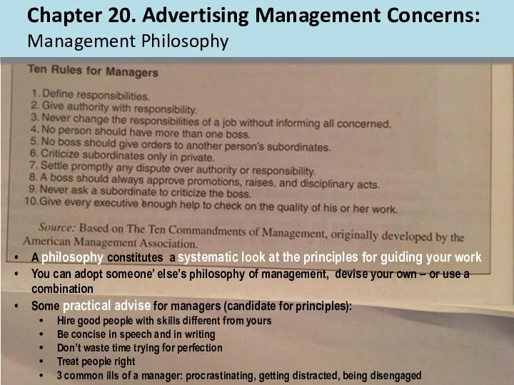 Chapter 20. Advertising Management Concerns: Management Philosophy A philosophy constitutes a