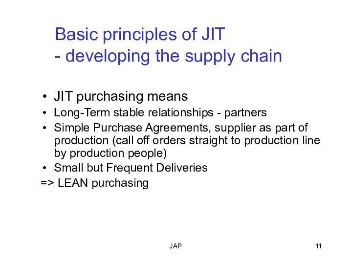 JAP Basic principles of JIT - developing the supply chain JIT